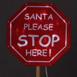 Indicator cu LED Mos Craciun STOP Here